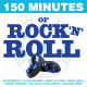CD 150 Minutes of Rock'n'Roll