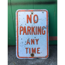 No Parking Any Time Original Verkehrsschild USA